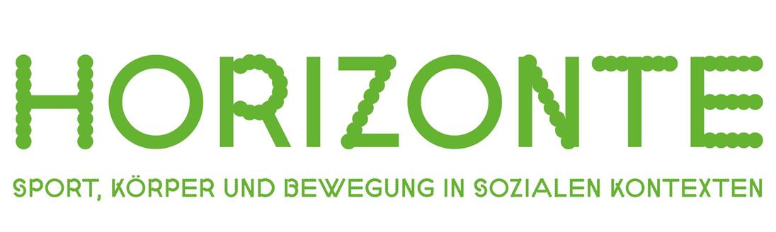 Horizonte - Sport, Körper und Bewegung in Sozialen Kontexten